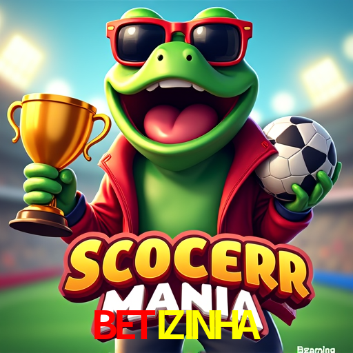 BETIZINHA